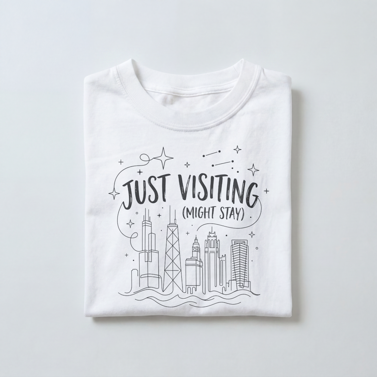 Just visiting might stay tee